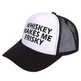 Whiskey Makes Me Frisky Trucker Hat